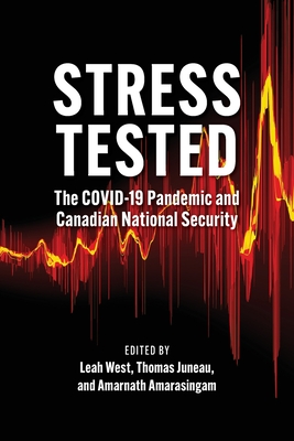 Seller image for Stress Tested: The Covid-19 Pandemic and Canadian National Security (Paperback or Softback) for sale by BargainBookStores