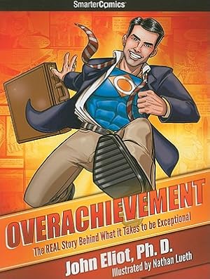 Immagine del venditore per Overachievement from SmarterComics: The Real Story Behind What It Takes to Be Exceptional (Paperback or Softback) venduto da BargainBookStores