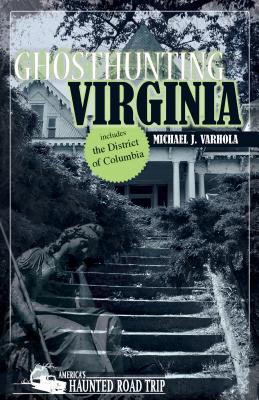 Imagen del vendedor de Ghosthunting Virginia (Hardback or Cased Book) a la venta por BargainBookStores