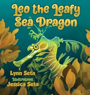 Immagine del venditore per Leo the Leafy Sea Dragon (Hardback or Cased Book) venduto da BargainBookStores