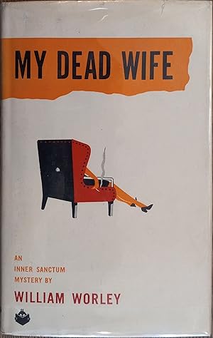 Seller image for My Dead Wife (Inner Sanctum Mysteries) for sale by The Book House, Inc.  - St. Louis