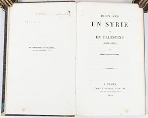 Deux Ans en Syrie et en Palestine (1838-1839).