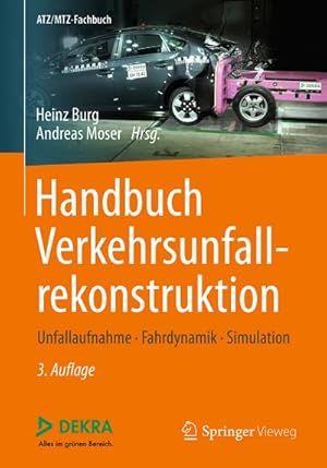 Bild des Verkufers fr Handbuch Verkehrsunfallrekonstruktion : Unfallaufnahme, Fahrdynamik, Simulation zum Verkauf von AHA-BUCH GmbH