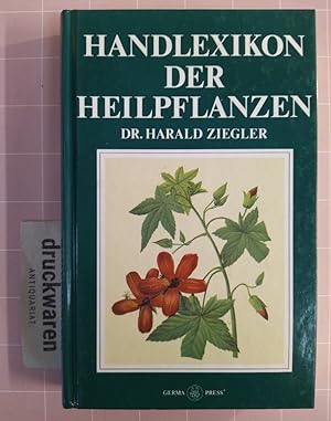 Bild des Verkufers fr Handlexikon der Heilpflanzen. zum Verkauf von Druckwaren Antiquariat