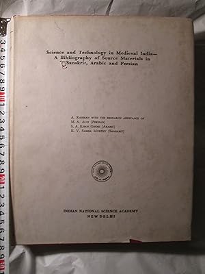 Seller image for Science and Technology in Medieval India: A Bibliography of Source Materials in Sanskrit, Arabic and Persian for sale by Expatriate Bookshop of Denmark