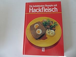 Bild des Verkufers fr Die beliebtesten Rezepte mit Hackfleisch. Hardcover zum Verkauf von Deichkieker Bcherkiste