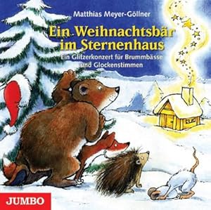 Seller image for Ein Weihnachtsbr im Sternenhaus, 1 Audio-CD : Ein Glitzerkonzert fr Brummbsse und Glockenstimmen for sale by AHA-BUCH GmbH