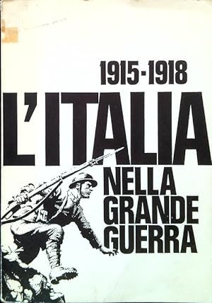 1915-1918 L'Italia nella Grande Guerra