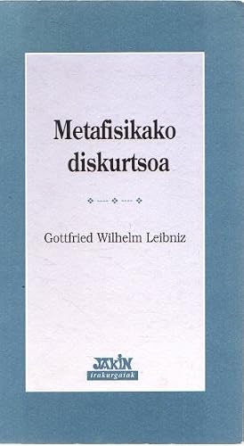 Bild des Verk�ufers f�r Metafisikako diskurtsoa . zum Verkauf von Librer�a Astarloa