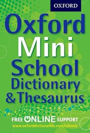 Bild des Verkufers fr Oxford Mini School Dictionary & Thesaurus zum Verkauf von Smartbuy