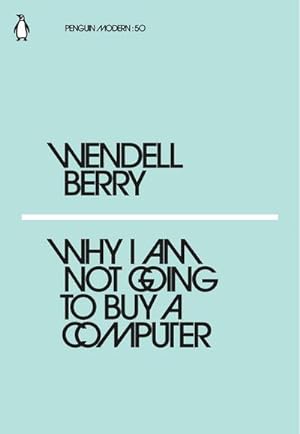 Bild des Verkäufers für Why I Am Not Going to Buy a Computer zum Verkauf von Smartbuy