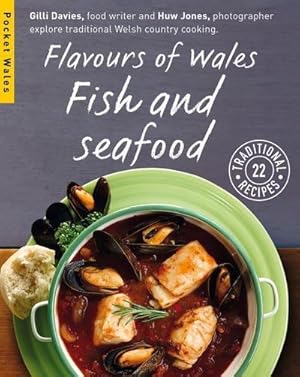 Bild des Verkufers fr Flavours of Wales: Fish and Seafood zum Verkauf von Smartbuy