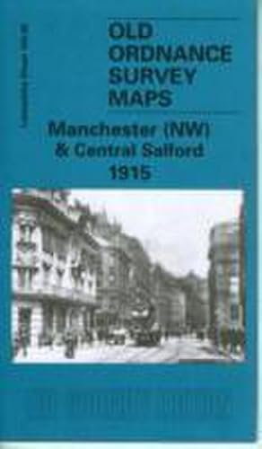 Seller image for Manchester (NW) and Central Salford 1915 : Lancashire Sheet 104.06 for sale by Smartbuy