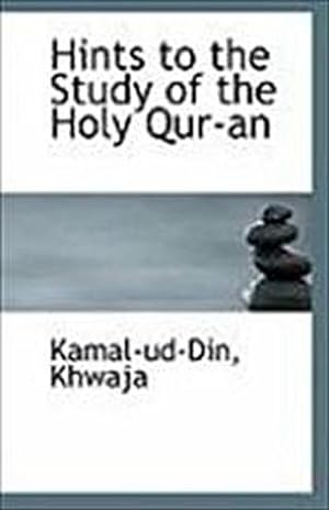 Seller image for Hints to the Study of the Holy Qur-An for sale by Smartbuy