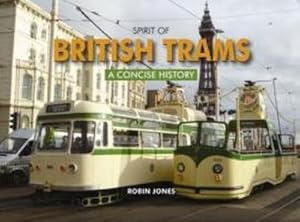 Bild des Verkufers fr Spirit of British Trams zum Verkauf von Smartbuy