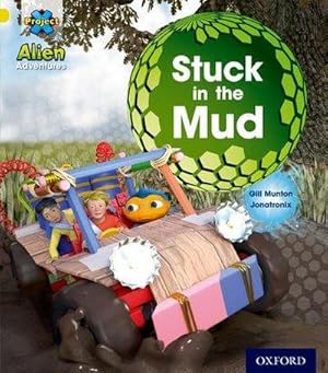 Image du vendeur pour Project X: Alien Adventures: Yellow: Stuck in the Mud mis en vente par Smartbuy