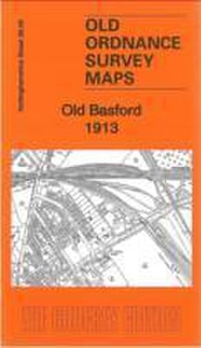 Seller image for Old Basford 1913 : Nottinghamshire Sheet 38.09 for sale by Smartbuy