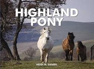 Bild des Verkufers fr Spirit of the Highland Pony zum Verkauf von Smartbuy