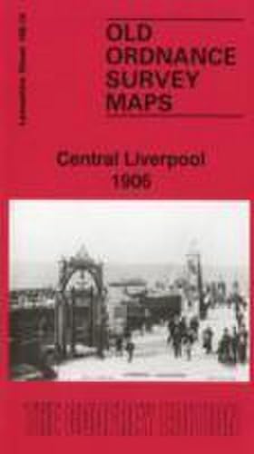 Seller image for Central Liverpool 1906 : Lancashire Sheet 106.14 for sale by Smartbuy
