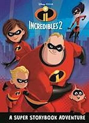 Seller image for INCREDIBLES 2: for sale by Smartbuy