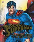 Superman: The Ultimate Guide to the Man of Steel (DK Superman)