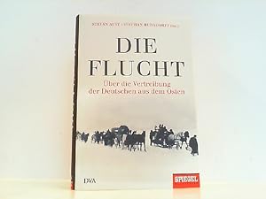 Imagen del vendedor de Die Flucht - ber die Vertreibung der Deutschen aus dem Osten. a la venta por Antiquariat Ehbrecht - Preis inkl. MwSt.