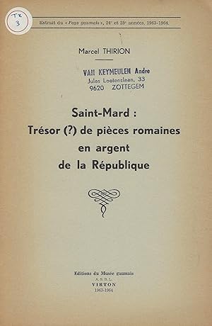 Seller image for Saint-Mard : Trsor (?) de pices romaines en argent de la Rpublique for sale by Librairie Archaion