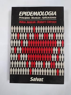 Seller image for EPIDEMIOLOGA. PRINCIPIOS. TCNICAS. APLICACIONES. for sale by TraperaDeKlaus