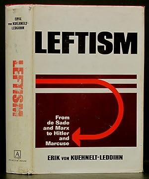 Immagine del venditore per Leftism: From de Sade and Marx to Hitler and Marcuse venduto da Schroeder's Book Haven