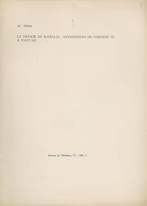 Seller image for Le trsor de Bascle : antoniniens de Gordien III  Postume for sale by Librairie Archaion