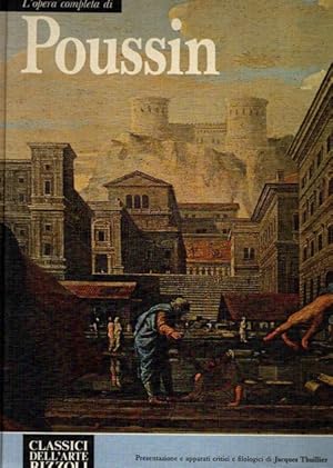 Imagen del vendedor de Lopera completa di Nicolas Poussin. Classici Dell' Arte Rizzoli a la venta por nika-books, art & crafts GbR