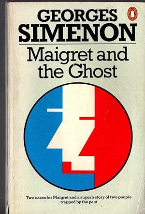 Seller image for MAIGRET AND THE GHOST plus MAIGRET AND THE HOTEL MAJESTIC and THREE BEDS IN MANHATTEN for sale by Mr.G.D.Price
