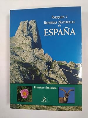 Imagen del vendedor de Parques y Reservas Naturales de Espaa. a la venta por TraperaDeKlaus