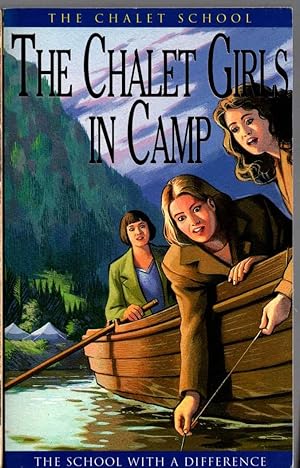 Seller image for THE CHALET GIRLS IN CAMP for sale by Mr.G.D.Price