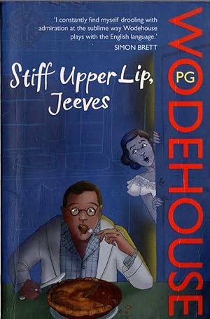 Bild des Verkufers fr STIFF UPPER LIP, JEEVES zum Verkauf von Mr.G.D.Price