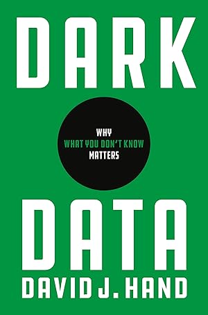 Bild des Verkufers fr Dark Data: Why What You Don\ t Know Matters zum Verkauf von moluna