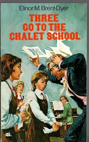 Seller image for THREE GO TO THE CHALET SCHOOL for sale by Mr.G.D.Price