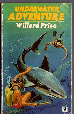 Seller image for UNDERWATER ADVENTURE for sale by Mr.G.D.Price