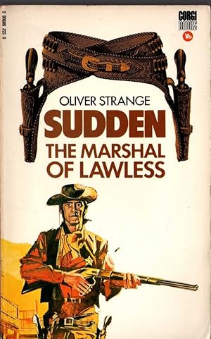 Imagen del vendedor de SUDDEN - THE MARSHAL OF THE LAWLESS a la venta por Mr.G.D.Price