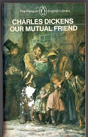 Imagen del vendedor de OUR MUTUAL FRIEND a la venta por Mr.G.D.Price