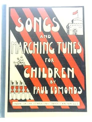 Seller image for Songs and Marching Tunes For Children for sale by World of Rare Books