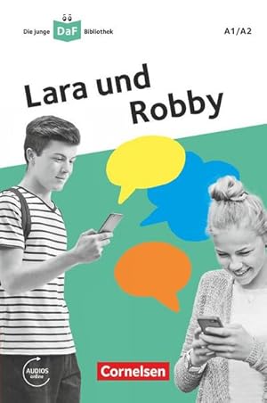 Imagen del vendedor de Die junge DaF-Bibliothek A1/A2 - Lara und Robby : Eine Messenger-Geschichte. Lektre mit Audios online a la venta por Smartbuy