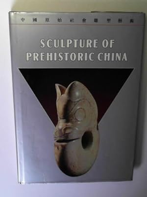 Image du vendeur pour Sculpture of prehistoric China mis en vente par Cotswold Internet Books