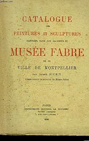 Imagen del vendedor de Catalogue des peintures et sculptures : Muse Fabre de la ville de Montpellier a la venta por JLG_livres anciens et modernes