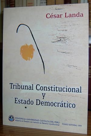 Bild des Verkufers fr TRIBUNAL CONSTITUCIONAL Y ESTADO DEMOCRATICO zum Verkauf von Fbula Libros (Librera Jimnez-Bravo)