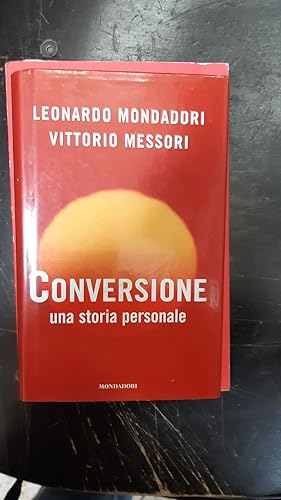 Seller image for CONVERSIONE UNA STORIA PERSONALE for sale by Libreria D'Agostino
