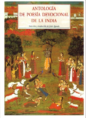 ANTOLOGIA DE POESIA DEVOCIONAL DE LA INDIA.