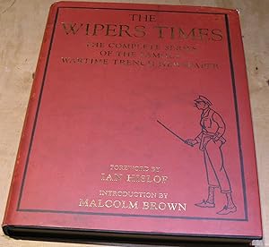 Seller image for The Wipers Times. the complete series of the famous wartime trench newspaper for sale by powellbooks Somerset UK.