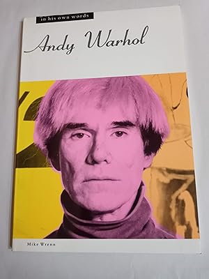 Seller image for Andy Warhol: In His Own Words (In Their Own Words) for sale by Riverport Books of St. Ives (Cambridgeshire)