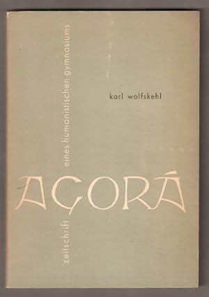 Bild des Verkufers fr Agora. Zeitschrift eines humanistischen Gymnasiums - Nr. 4. 1. Jg. Okt. 1955 zum Verkauf von Antiquariat Neue Kritik